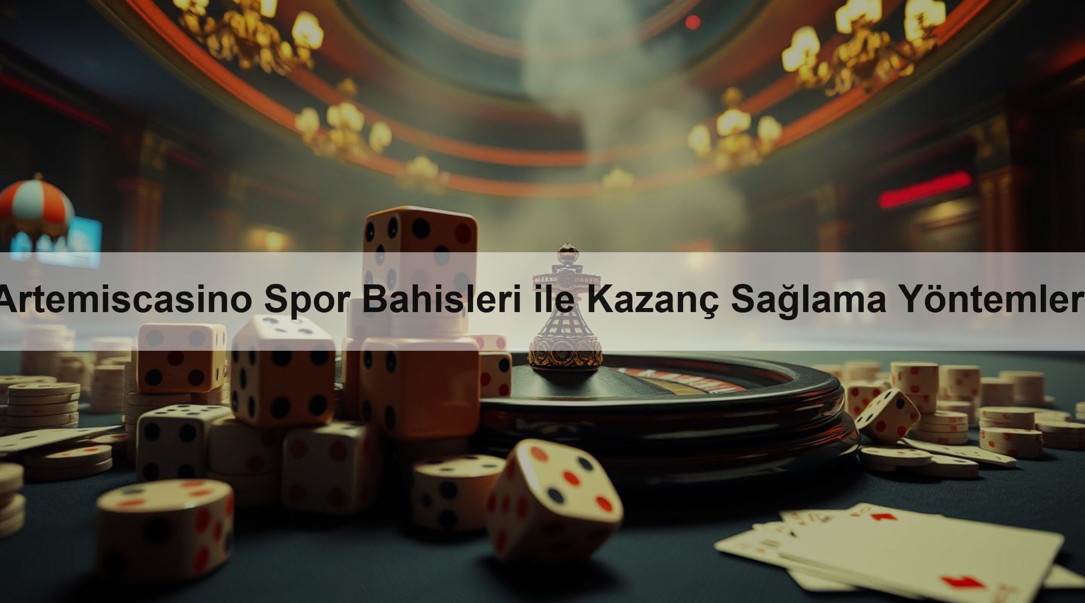 Artemiscasino Spor Bahisleri ile Kazanç Sağlama Yöntemleri
