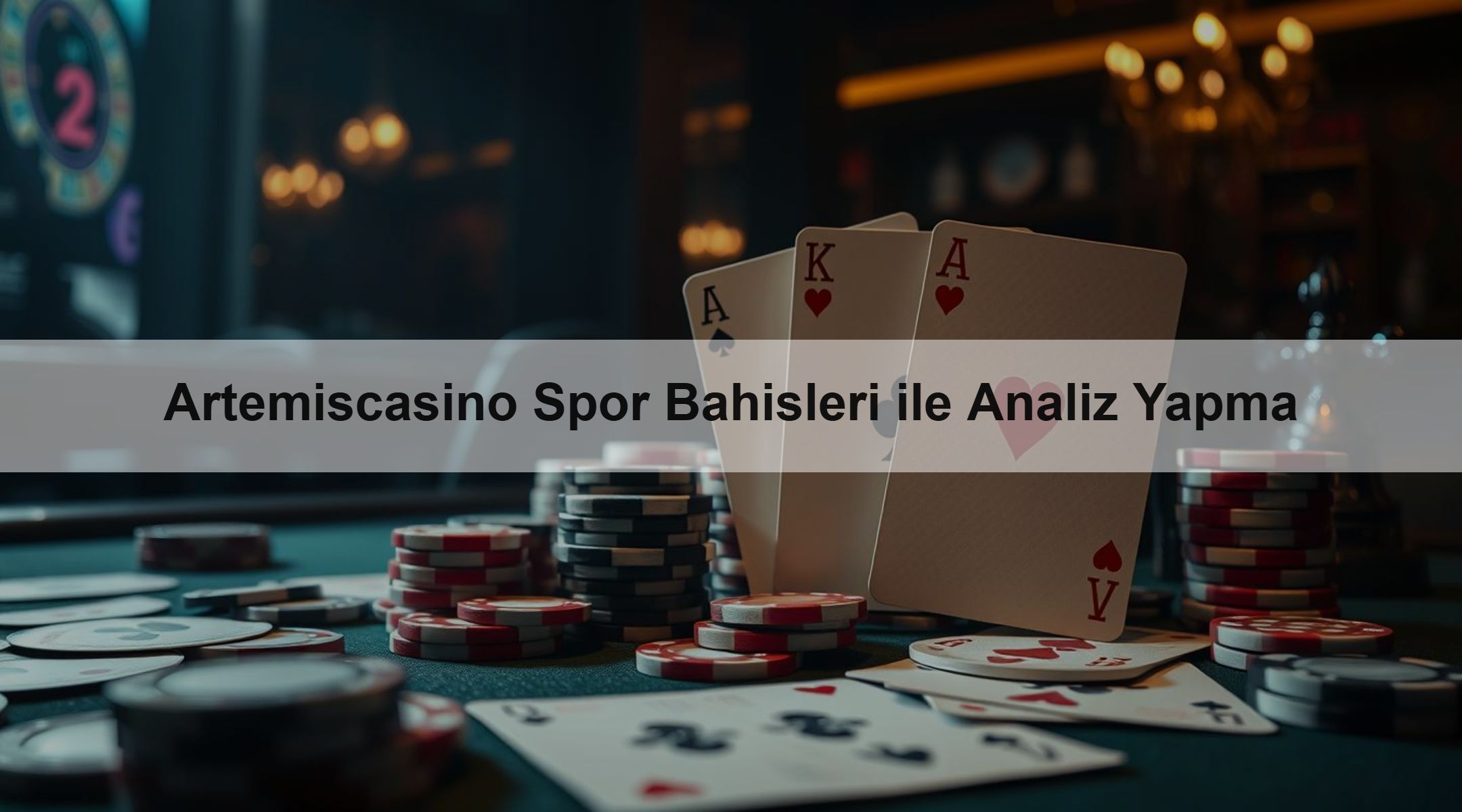 Artemiscasino Spor Bahisleri ile Analiz Yapma