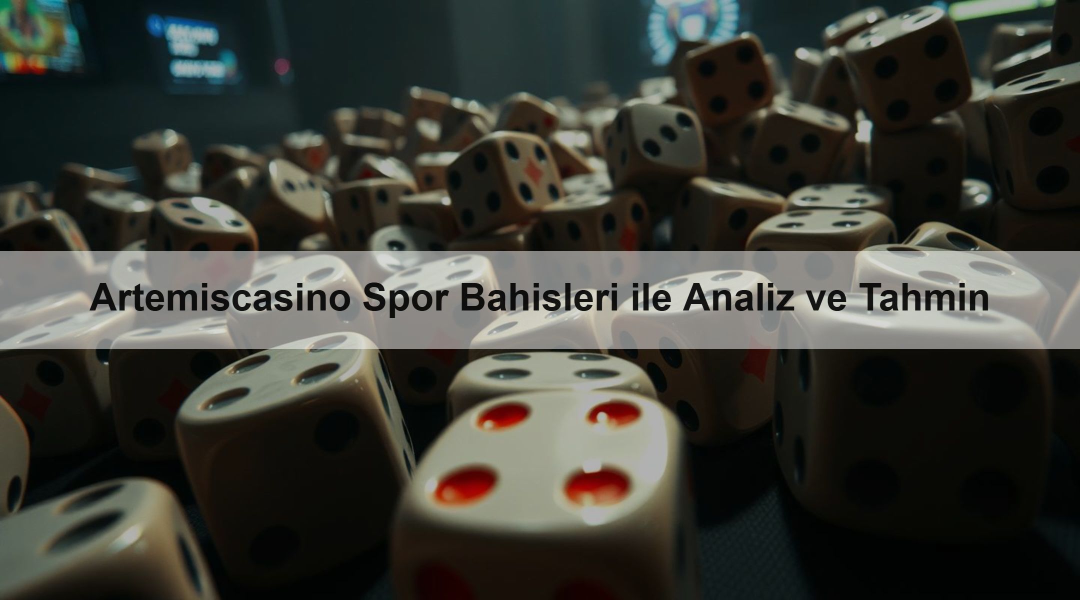 Artemiscasino Spor Bahisleri ile Analiz ve Tahmin