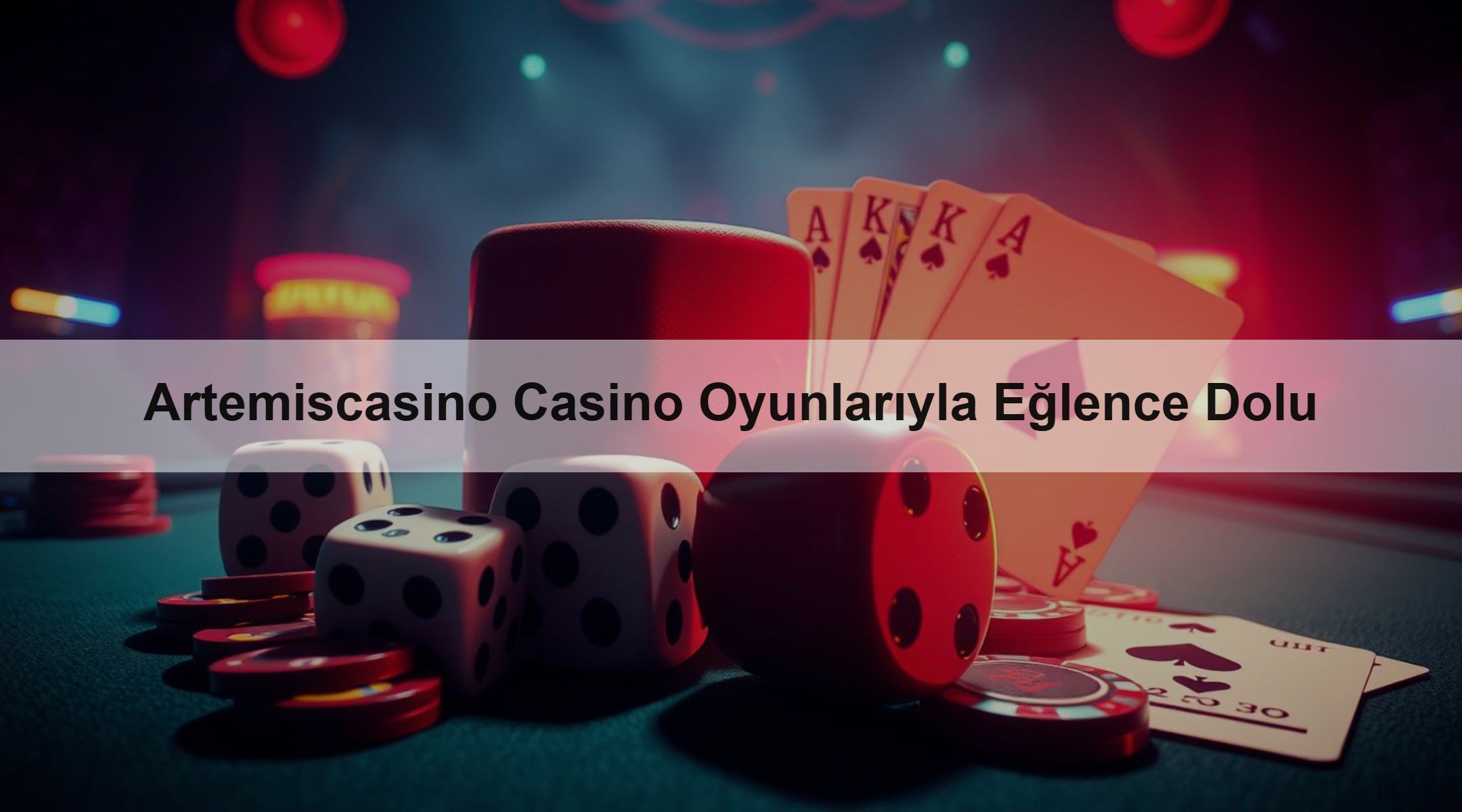 Artemiscasino Casino Oyunlarıyla Eğlence Dolu